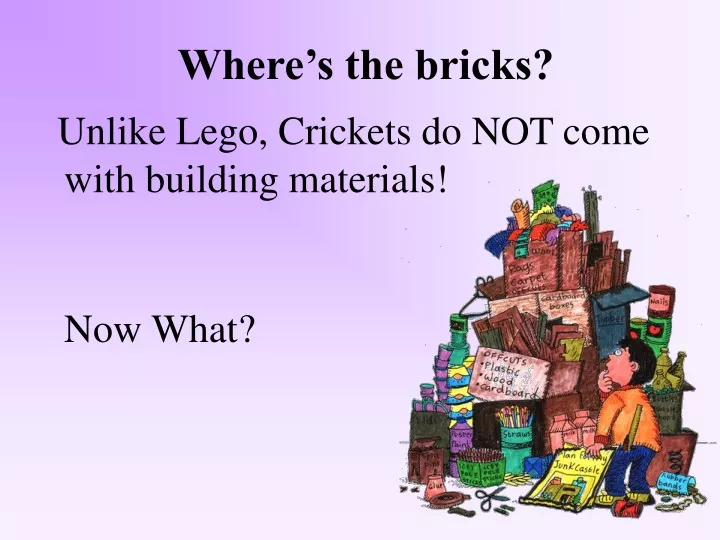 where s the bricks