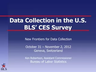 Data Collection in the U.S. BLS’ CES Survey