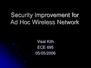 Security Improvement for Ad Hoc Wireless Network