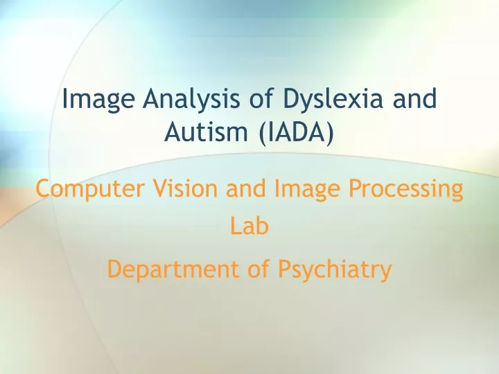 image analysis of dyslexia and autism iada