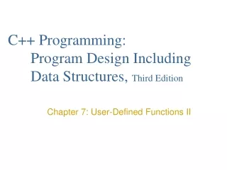 C++ Programming:  	Program Design Including 	Data Structures,  Third Edition