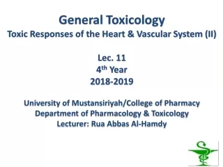 Objectives of lecture: Objectives of this lecture are to: identify  cardiotoxic  chemicals.