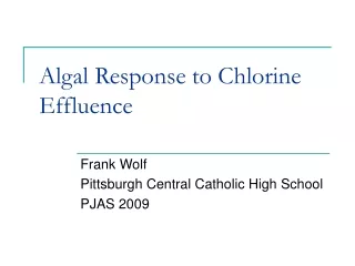 Algal Response to Chlorine Effluence