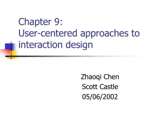 Chapter 9:  User-centered approaches to interaction design