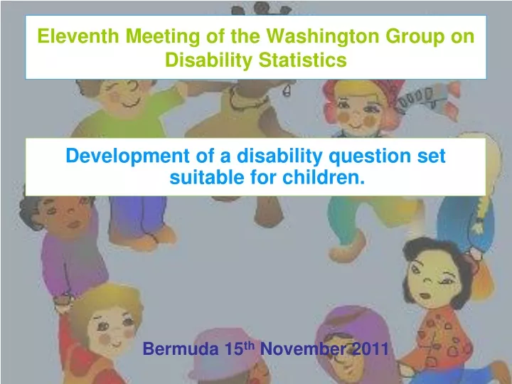 eleventh meeting of the washington group on disability statistics