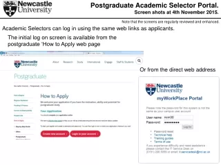 Academic Selectors can log in using the same web links as applicants.