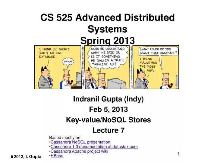 cs 525 advanced distributed systems spring 2013