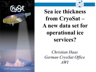 Sea ice thickness from CryoSat –  A new data set for operational ice services?