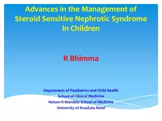 Advances in the Management of Steroid Sensitive Nephrotic Syndrome in Children