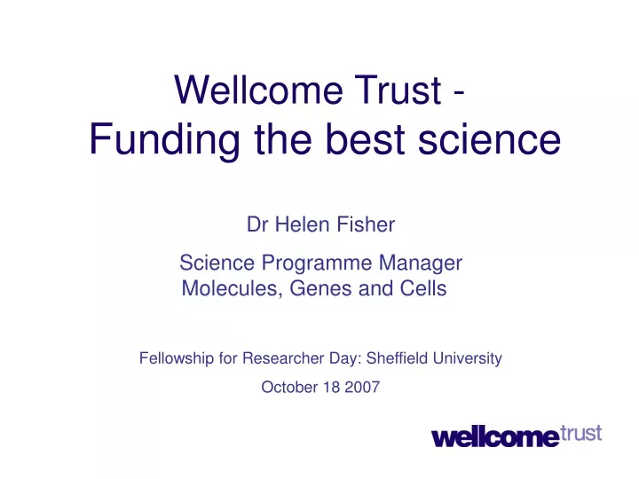 wellcome trust funding the best science