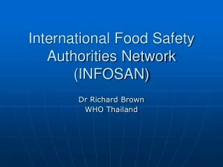 International Food Safety Authorities Network (INFOSAN)