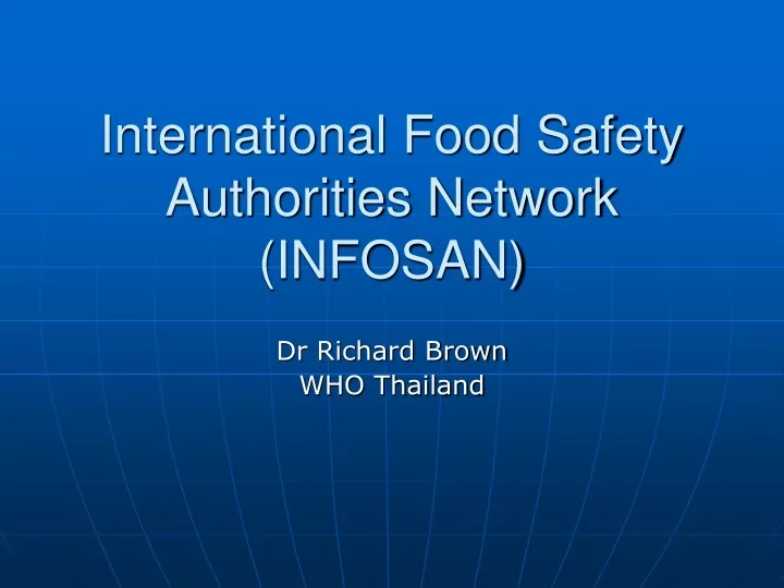 international food safety authorities network infosan
