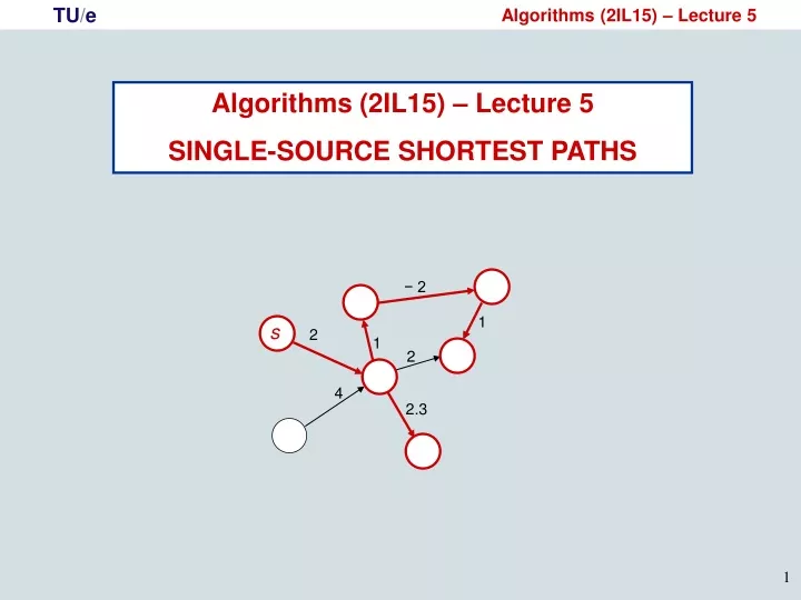 algorithms 2il15 lecture 5 single source shortest
