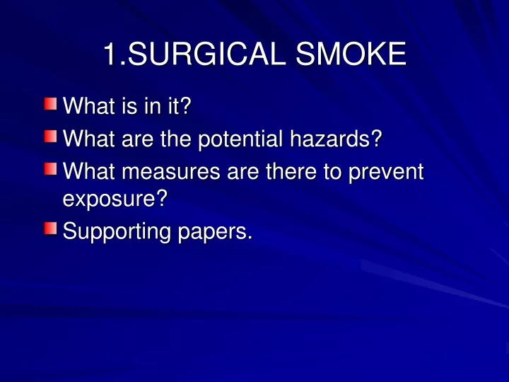 1 surgical smoke