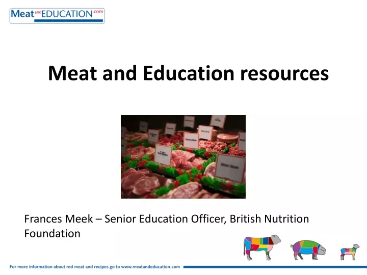 meat and education resources