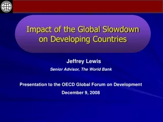 Impact of the Global Slowdown on Developing Countries