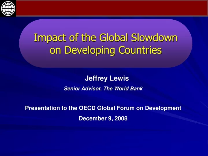 impact of the global slowdown on developing countries