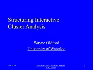 Structuring Interactive  Cluster Analysis