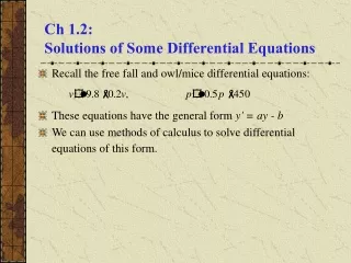 Ch 1.2:   Solutions of Some Differential Equations