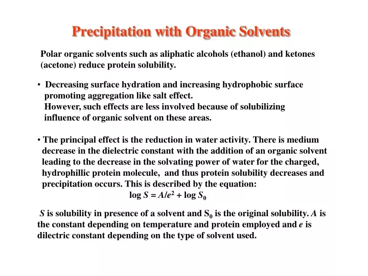 precipitation with organic solvents