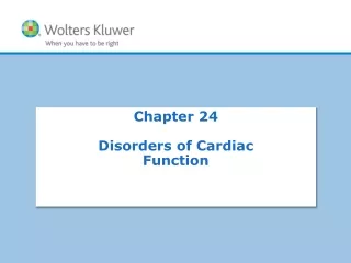 Chapter 24 Disorders of Cardiac Function