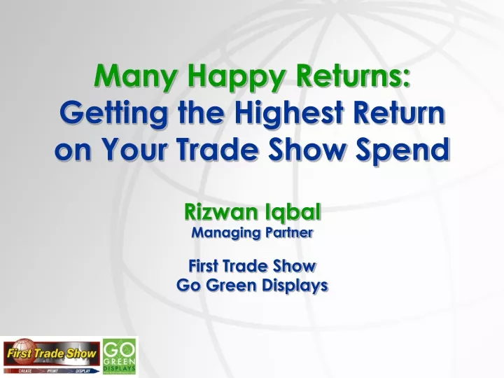 rizwan iqbal managing partner first trade show go green displays