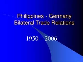 Philippines - Germany Bilateral Trade Relations