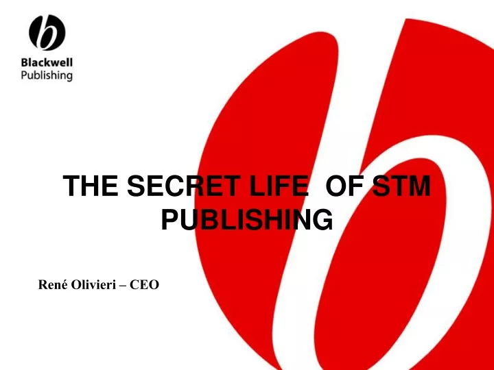 the secret life of stm publishing