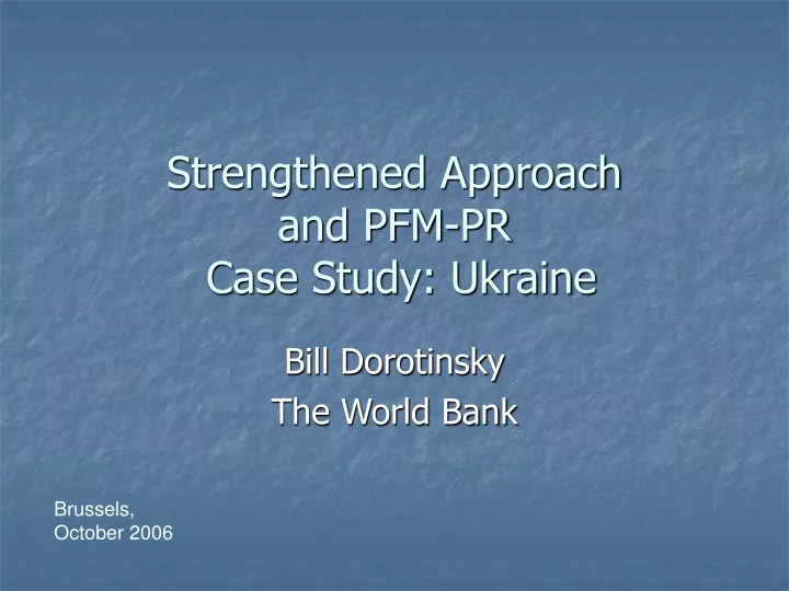 strengthened approach and pfm pr case study ukraine