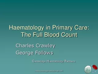 Haematology in Primary Care: The Full Blood Count