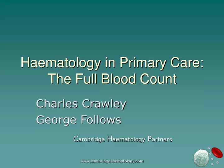 haematology in primary care the full blood count