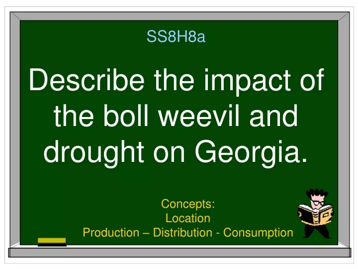 ss8h8a describe the impact of the boll weevil and drought on georgia