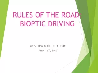 RULES OF THE ROAD: BIOPTIC DRIVING