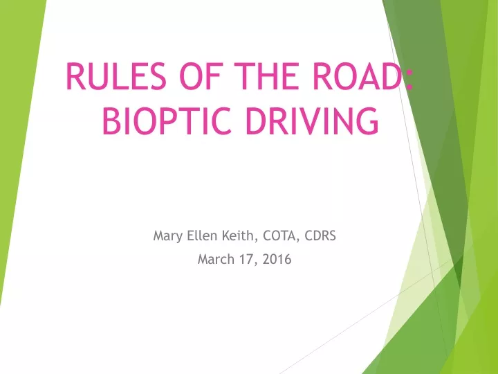 rules of the road bioptic driving