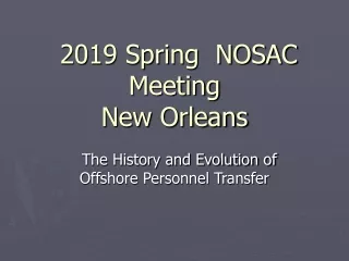 2019 Spring  NOSAC Meeting New Orleans