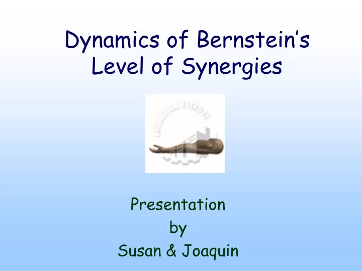 dynamics of bernstein s level of synergies