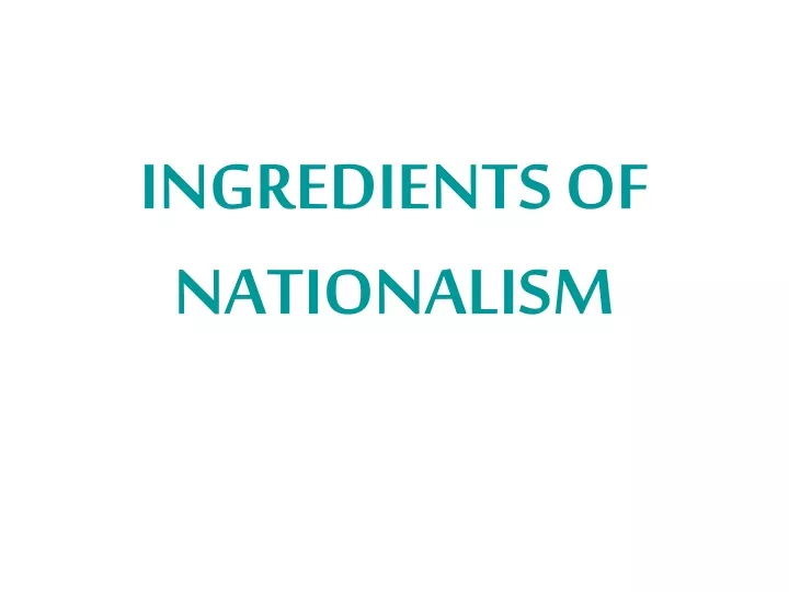 ingredients of nationalism