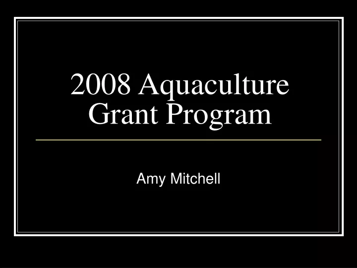 2008 aquaculture grant program