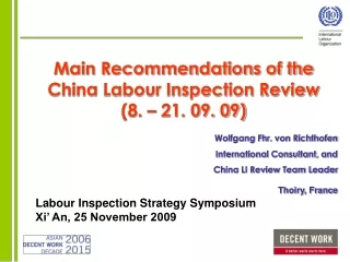 Main Recommendations of the China Labour Inspection Review  (8. – 21. 09. 09)
