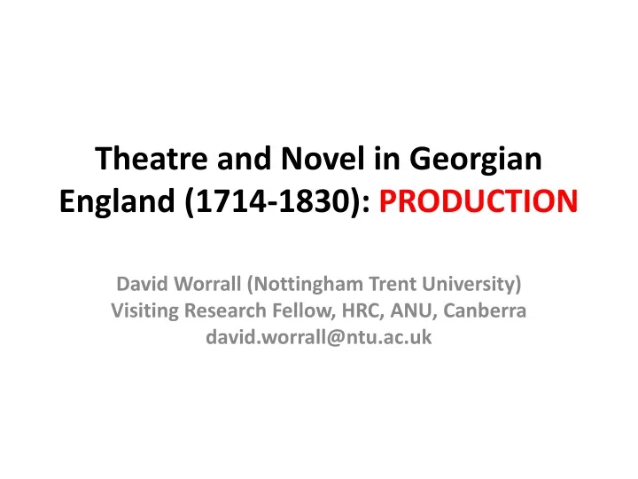 theatre and novel in georgian england 1714 1830 production