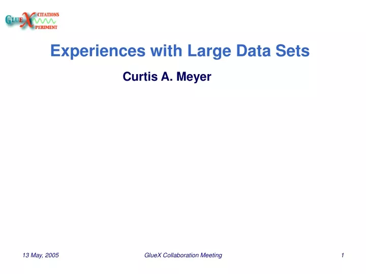 experiences with large data sets