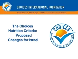 The Choices  Nutrition Criteria:   Proposed Changes for Israel
