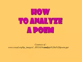 How  to Analyze  a Poem