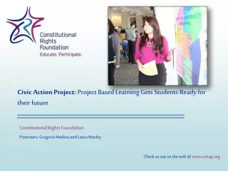 Civic Action Project:  Project Based Learning Gets Students Ready for their future