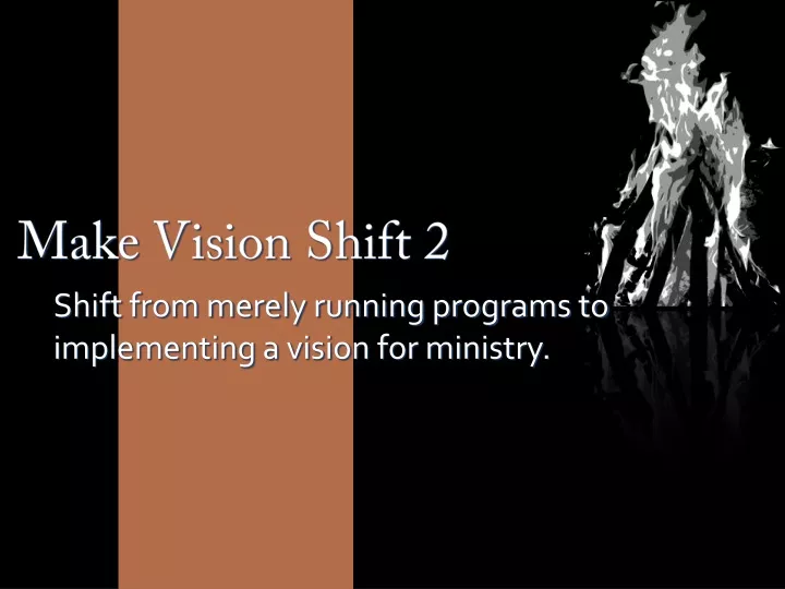 make vision shift 2
