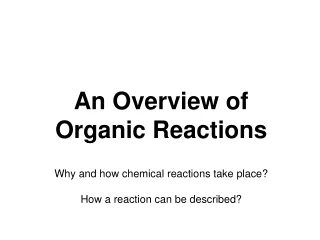 An Overview of  Organic Reactions