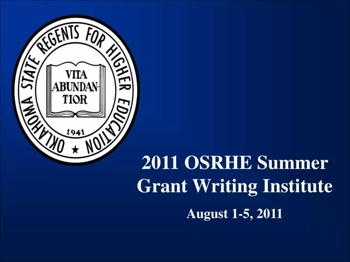 2011 osrhe summer grant writing institute august