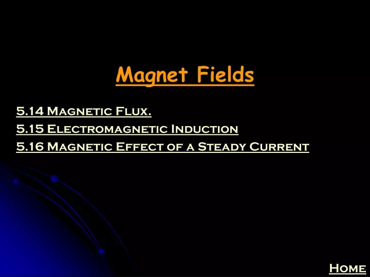 magnet fields
