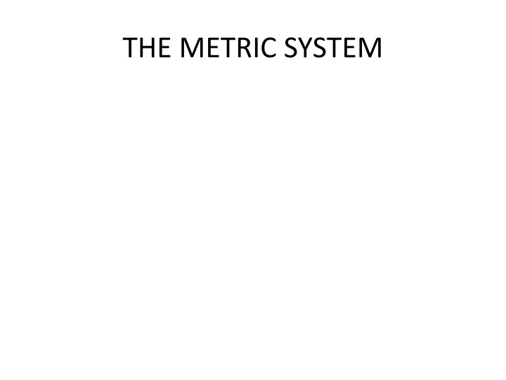 the metric system