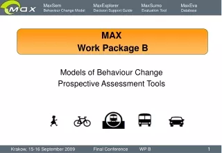 MAX  Work Package B Models of Behaviour Change Prospective Assessment  Tools